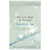 KNYGA Ursula K. Le Guin Le Guin, Ursula K. Left Hand of Darkness: A groundbreaking feminist literary masterpiece