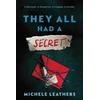 KNYGA Leathers Michele They All Had a Secret: The Second in a Riveting Young Adult Thriller Series (They All Had a Reason Book 2)