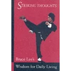 KNYGA Lee, Bruce Bruce Lee Striking Thoughts: Bruce Lee's Wisdom for Daily Living