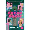 KNYGA Lee Miye Break Room: A gripping and darkly funny game show thriller from the author of the DallerGut duology