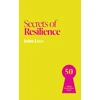 KNYGA Lees, John Secrets of Resilience: 50 Insights from Resilient People