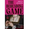 KNYGA Lehmann, Rebecca Beheading Game