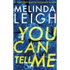 KNYGA Leigh, Melinda You Can Tell Me