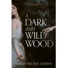 KNYGA Lemon Sarah Nicole Dark and Wild Wood