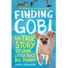 KNYGA Leonard, Dion Finding Gobi (Younger Readers edition): The True Story of One Little Dog’s Big Journey