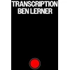 KNYGA Lerner, Ben Transcription: 'This may be the best novel you’ll read all year' Telegraph
