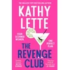 KNYGA Lette, Kathy Revenge Club: the wickedly witty new novel from a million copy bestselling author
