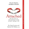 KNYGA Levine, Amir; Heller, Rachel Attached: Are you Anxious, Avoidant or Secure? How the science of adult attachment can help you find – and keep – love
