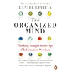 KNYGA Levitin, Daniel Organized Mind: The Science of Preventing Overload, Increasing Productivity and Restoring Your Focus