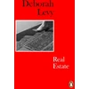 KNYGA Deborah Levy Levy Deborah Real Estate: Living Autobiography 3