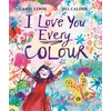 KNYGA Lewis, Caryl I Love You Every Colour