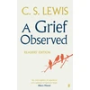 KNYGA Lewis, C.S. A Grief Observed (Readers' Edition)
