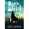 KNYGA Lewis Gill Run Wild