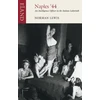 KNYGA Lewis, Norman Naples '44: An Intelligence Officer in the Italian Labyrinth