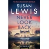 KNYGA Lewis Susan Never Look Back