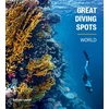KNYGA Leydet, Anthony Great Diving Spots - World