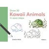 KNYGA Li Yishan Draw 30: Kawaii Animals: In Easy Steps