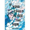 KNYGA Liang, Ann If You Could See the Sun