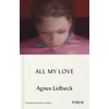KNYGA Lidbeck, Agnes All My Love