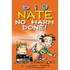 KNYGA Lincoln Peirce Big Nate: No Harm Done!