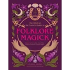 KNYGA Lindsay Squire Witch of the Forest's Guide to Folklore Magick