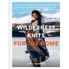 KNYGA Linka Neumann Wilderness Knits for the Home