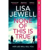 KNYGA Lisa Jewell None of This is True