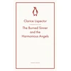 KNYGA Lispector, Clarice Burned Sinner and the Harmonious Angels