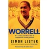 KNYGA Lister, Simon Worrell: The Brief but Brilliant Life of a Caribbean Cricket Pioneer