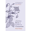 KNYGA Little Book of Latin for Gardeners