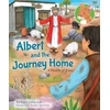 KNYGA Richard Littledale Littledale Richard Reader Albert and the Journey Home: A Parable of Jesus