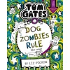 KNYGA Liz Pichon Tom Gates: DogZombies Rule (For now...)
