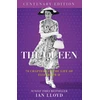 KNYGA Lloyd, Ian Queen: 70 Chapters in the Life of Elizabeth II, Centenary Edition