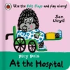 KNYGA Lloyd Sam Play Pals: At the Hospital: Use the felt flaps and play along!