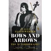 KNYGA Lloyd Webber, Julian Bows and Arrows: The Autobiography
