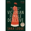 KNYGA Lodge, Sara Mysterious Case of the Victorian Female Detective