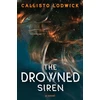 KNYGA Lodwick, Callisto Drowned Siren