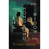 KNYGA Loesch, Kristen Hong Kong Widow: The haunting gothic thriller