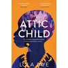 KNYGA Lola Jaye Attic Child, A powerful and heartfelt historical novel, longlisted for the Jhalak Prize 2023