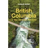 KNYGA Lonely Planet British Columbia &amp; the Canadian Rockies, Detailed Itineraries | Travel Like a Local | Insider Tips | Covers San Francisco, Napa, Los Angeles, Lake Tahoe, and more