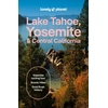 KNYGA Lonely Planet; Dundas, Suzie Lonely Planet Lake Tahoe, Yosemite and Central California: Plan the Trip of a Lifetime | Detailed Itineraries &amp; Maps | Insider Tips | Covers Sacramento &amp; the Central Valley, Gold Country and more