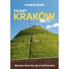KNYGA Lonely Planet Pocket Krakow: Discover Twice the City in Half the Time | Top Sights | Maps &amp; Walking Tours | Covers Wawel Hill &amp; Around, Old Town, Kazimierz and more