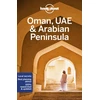 KNYGA Lonely Planet; Keith, Lauren Lonely Planet Oman, UAE &amp; Arabian Peninsula: Plan the Trip of a Lifetime | Detailed Itineraries &amp; Maps | Insider Tips | Covers United Arab Emirates, Saudi Arabia, Oman, Qatar and more