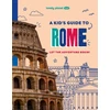 KNYGA Lonely Planet Kids; Ward, Alexa Lonely Planet Kids A Kid's Guide to Rome: Let the Adventure Begin!