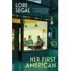 KNYGA Lore Segal Her First American