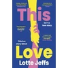 KNYGA Lotte Jeffs This Love