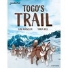 KNYGA Lou Kuenzler Readerful Independent Library: Oxford Reading Level 12: Togo's Trail