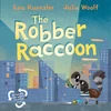 KNYGA Lou Kuenzler Robber Raccoon