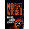 KNYGA Louise Adams, Rachel No Rest for the Wicked