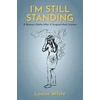 KNYGA Louise White I’m still standing